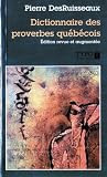 Dictionnaire des Proverbes Quebecois
