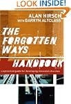 Forgotten Ways Handbook, The: A Pract...