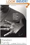 Random Family: Love, Drugs, Trouble, and Coming of Age in the Bronx