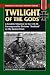 Twilight of the Gods: A Swedish Volunteer in the 11th SS Panzergrenadier Division on the Eastern Front (Stackpole Military History Series)