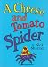 A Cheese and Tomato Spider Novelty Picture Book