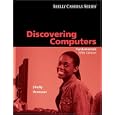 Discovering Computers: Fundamentals, Fifth Edition (Shelly Cashman Series)