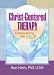 Christ-Centered Therapy: Enpowering the Self