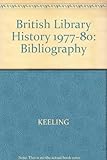 British library history : bibliography 1977-1980