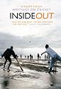 Inside Out: Writings on Cricket