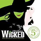 Wicked: 5th Anniversary...