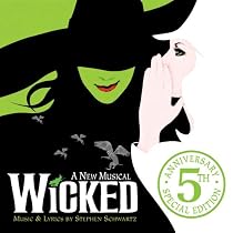 Wicked: 5th Anniversary Special Edition