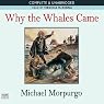 Why the Whales Came