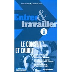 Entrer et travailler dans le conseil et l'audit