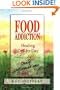 Food Addiction: Healing Day by Day: Daily Affirmations