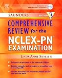 Saunders Comprehensive Review for the NCLEX-PN Examination [With CDROM] [SAUNDERS COMPREHENSIVE REV]