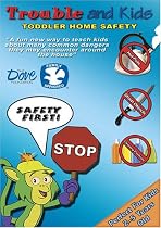 Trouble and Kids|Toddler Home Safety