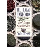 The Herbal Handbook: A User's Guide to Medical Herbalism
