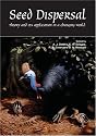 Seed Dispersal: Theory and its Application in a Changing World (Cabi Publishing)