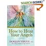 How to Hear Your Angels