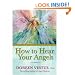 How to Hear Your Angels