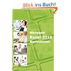 Microsoft Excel 2010 Basiswissen: Begleitheft f�r Excel-Einsteiger: Basiswissen / Begleitheft f�r Exel-Einsteiger