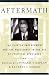 Aftermath: The Clinton Impeachment and the Presidency in the Age of Political Spectacle