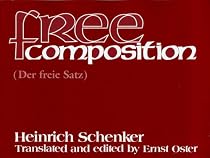 Free Composition: Vol. 3 of New Musical Theories and Fantasies, Text Edition