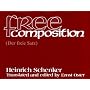 Free Composition: Vol. 3 of New Musical Theories and Fantasies, Text Edition