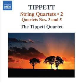 Tippett, M.: String Quartets, Vol. 2 - Nos. 3, 5 (Tippett Quartet)