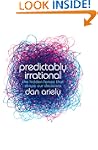 Predictably Irrational: The Hidden Fo...