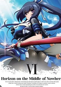 境界線上のホライゾン 〔Horizon on the Middle of Nowhere〕 6 (初回限定生産) [Blu-ray]