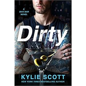 Dirty by Kylie Scott