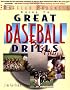 The Baffled Parent's Guide to Great Baseball Drills: A Baffled Parent's Guide (Baffled Parent's Guides)
