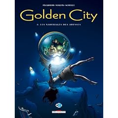 Golden City, Tome 8 : Les naufrag�s des abysses