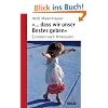 �... dass wir unser Bestes geben�: Erziehen nach Montessori (Beltz Taschenbuch / Ratgeber)
