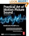 The Practical Art of Motion Picture Sound,