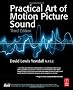 The Practical Art of Motion Picture Sound,