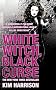 White Witch, Black Curse (Rachel Morgan 7)