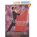 The Joy of Dancing: The Next Steps: Ballroom, Latin and Rock/Jive for Social Dancers