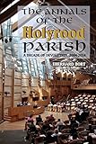 The annals of the Holyrood parish