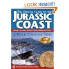 The Official Guide to the Jurassic Coast: Dorset and East Devon's World Heritage Coast (Walk Through Time Guide S.)