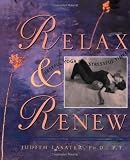 Relax and Renew: Restful Yoga for Stressful Times [Paperback]