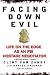 Books : Facing Down Evil