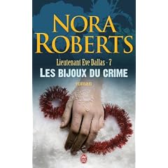 Lieutenant Eve Dallas, tome 7 : Les Bijoux du crime