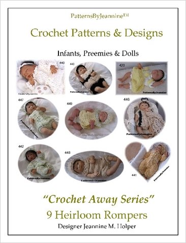 Crochet Away Series: 9 Heirloom Rompers, Sleepers and One sies Crochet Away Series: 9 Heirloom Rompers, Sleepers and One sies