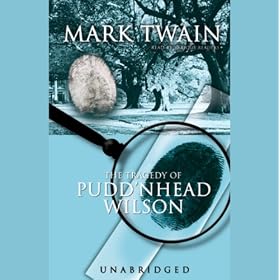 The Tragedy of Pudd'nhead Wilson (Unabridged)