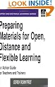 Preparing Materials for Open, Distance and Flexible Learning: An Action Guide for Teachers and Trainers (Open & Distance Learning)