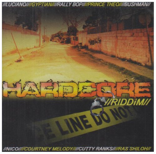 CD-Charts  Search : Hardcore Riddim