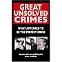 Great Unsolved Crimes
