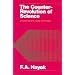 The Counter-revolution of Science: Studies on the Abuse of Reason