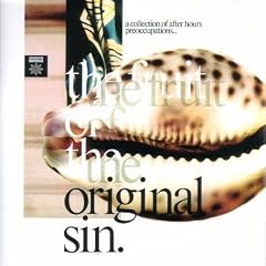 The Fruit of the Original Sin by Various Artists, Durutti Column, William S. Burroughs, Marine, and Paul Haig