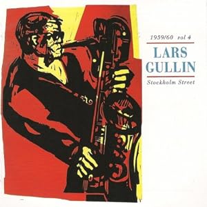 Lars Gullin -  Stockholm Street
