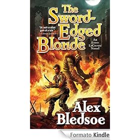 The Sword-Edged Blonde - Alex Bledsoe