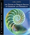 The Nature of Problem Solving in Geometry and Probability: A Liberal Arts Approach (with InfoTrac?)